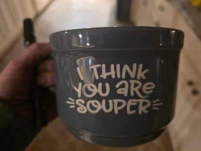 Engraved Soup Mug with Handles, I Think You're Souper, Ceramic Soup Bowl, 22 oz Bowl with Handles