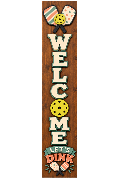 Pickleball Welcome Porch Leaner | Let’s Dink Sign